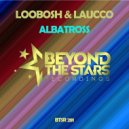 Loobosh & Laucco - Albatross