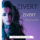 ZIVERT - Beverly Hills