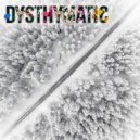 Dysthymatic - Cold