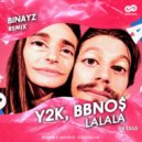 Y2K & bbno$ - Lalala