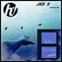 JedX - Reach Me
