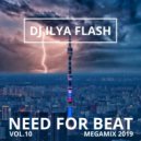 DJ Ilya Flash - Need For Beat Vol.10