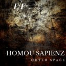 Homou Sapienz - Outer Space