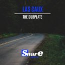 Las Caux - The Dubplate