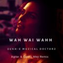 Sukh-E Muzical Doctorz - Wah Wai Wahh