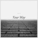 Memo Pro - Your Way (Original Mix)