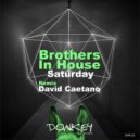 Brothers In House - Satuday (Brothers In House Soulful Instrumental Mix)