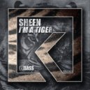 Sheen - Im A Tiger