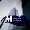 Tech Riizmo - Deep Rise