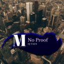 DJ Taus - No Proof