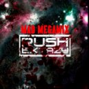 Dj Rush Extazy - Mad MegaMix 8
