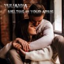 Yulianna - Melting in Your Arms