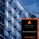 Pete Petrishchev - The Heat