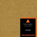 DJ Taus - The Nightlife