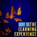 Groove Doo - The Learning Experience