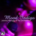 Johnny Morgan & His Orchestra - Mood Indigo