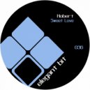 Hobert & T. Ruggieri - Sweet Love (T. Ruggieri Remix)