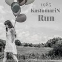 KastomariN - Run