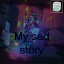 LINPON - My Sad Story
