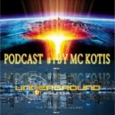 MC KOTIS - Underground Militia Podcast #1 By MC KOTIS