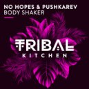 No Hopes & Pushkarev - Body Shaker