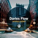 Darles Flow - Spirit of Detroit (Original Mix)