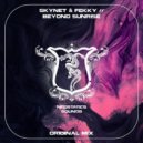 Skynet & Fekky - Beyond Sunrise (Original Mix)