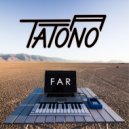 Tatono - Creating Momentum