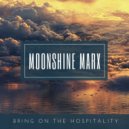 Moonshine Marx - Excitement Abounds