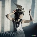 Pete Grace & Maya - Perspective