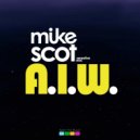 Mike Scot - A.i.w.