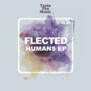 Flected - Make It Better (Original Mix)