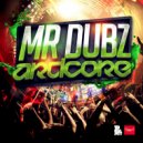 Mr Dubz - Ardcore