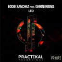 Eddie Sanchez pres. Gemini Rising - Leo