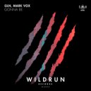 GLN, Mark Vox - Gonna Be