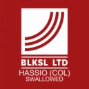 Hassio (COL) - Swallowed