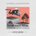Suonare feat Claudia Retamal - Come Back Home (Andrey Kravtsov Remix)