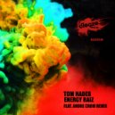 Tom Hades - Energy Raiz (Andre Crom Remix)