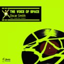 Oscar Smith - The Voice of Space