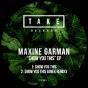 Maxinne - Show You This (ANEK Remix)