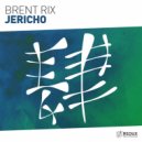 Brent Rix - Jericho