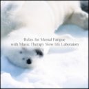 Music Therapy Slow Life Laboratory - King & Life