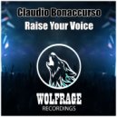 Claudio Bonaccurso, Wolfrage - Raise Your Voice (Original Mix)