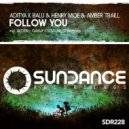 Aditya K Balu & Henry Moe & Amber Traill - Follow You