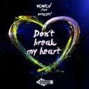 Vovich feat. Sexy Girl - Don\'t Break My Heart (Extended Mix)