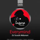 DJ Scossh Mdonori - Everymind