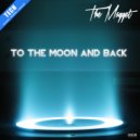 The Magget - To The Moon & Back