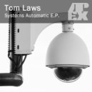 Tom Laws, Henry Cullen - Systems Automatic