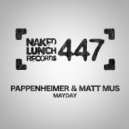 Pappenheimer & Matt Mus - Drop Please
