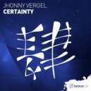 Jhonny Vergel - Certainty